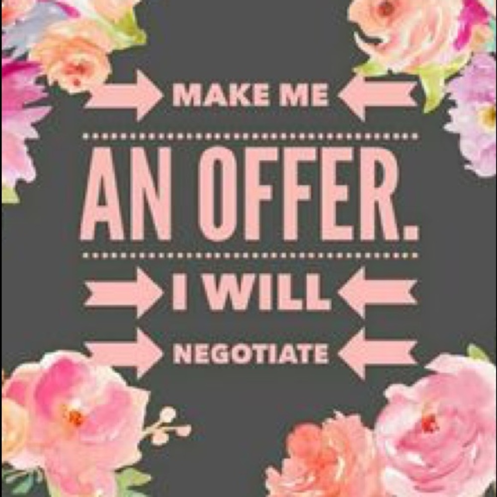 Always willing to come down if it’s reasonable :)